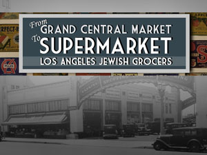 From Grand Central Market to Supermarket (thumbnail)